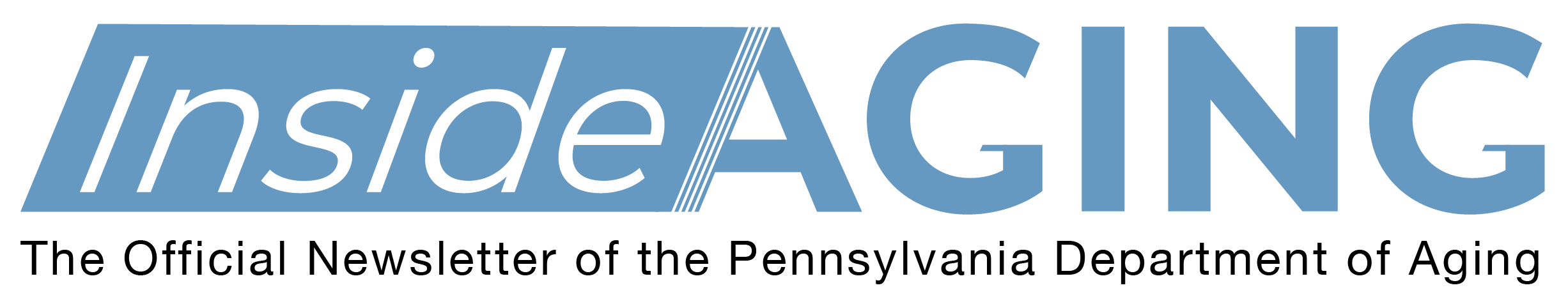 Inside Aging: The Official Newsletter of the Pennsylvania Department of Aging